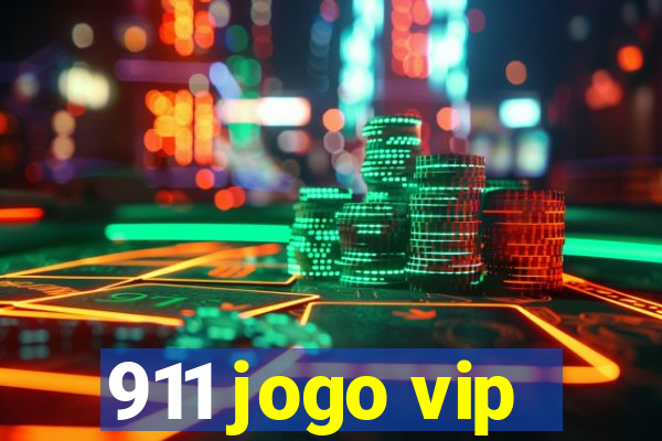 911 jogo vip